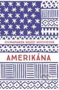 E-kniha: Amerikána (Chimamanda Ngozi Adichie)