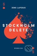 E-kniha: Stockholm Delete (Jens Lapidus), 2017