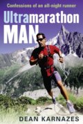 Ultramarathon Man - Dean Karnazes, 2007