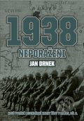 1938 Neporaženi - Jan  Drnek, 2017