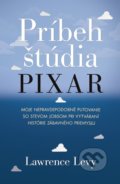 Príbeh štúdia Pixar - Lawrence Levy, 2017