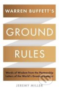 Warren Buffett&#039;s Ground Rules - Jeremy Miller, Profile Books, 2017