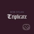 Bob Dylan: Triplicate - Bob Dylan, Sony Music Entertainment, 2017