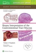 Kniha: Biopsy Interpretation of the Gastrointestinal Tract Mucosa Volume 2 : Neoplastic (ELIZABETH ANNE MONTGOMERY a Lysandra Voltaggio)