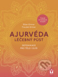 Kniha: Ajurvéda léčebný půst (Traudel Ertner a Ellen Ertner). Vašut, 2024
