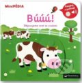Kniha: MiniPÉDIA Búúú!: Objavujeme svet so zvukmi (Nathalie Choux)