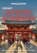 Kniha: Pocket Kyoto & Osaka (Thomas O'Malley, Tom Fay a Rob Goss). Lonely Planet, 2024