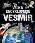 Kniha: Velká encyklopedie Vesmír (Paco Torrubiano). SUN, 2024