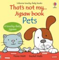Kniha: That's not my... jigsaw book: Pets (Fiona Watt). Usborne, 2024