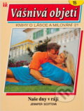 Kniha: Naše dny v ráji (Jennifer Scott). Ivo Železný, 1993