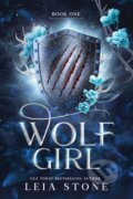 Kniha: Wolf Girl (Leia Stone). Bloom Books, 2024
