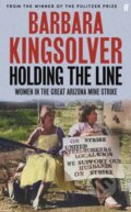 Kniha: Holding the Line (Barbara Kingsolver)