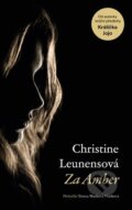 Kniha: Za Amber (Christine Leunens). Malvern, 2024