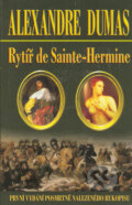 Kniha: Rytíř de Sainte-Hermine (Alexandre Dumas). Baronet, 2006