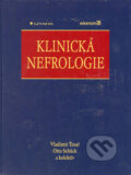 Klinická nefrologie - Vladimír Tesař, Otto Schück a kol., Grada, 2006
