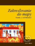 Kniha: Zakresľovanie do mapy (Kalligram). Kalligram, 2000