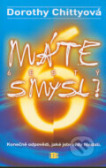 Kniha: Máte šestý smysl? (Dorothy Chittyová). BETA - Dobrovský, 2006