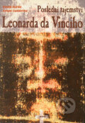 Kniha: Poslední tajemství Leonarda da Vinciho (Ángel Gutiérrez a David Zurdo), 2006
