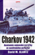 Charkov 1942 - David M. Glantz, Jota, 2006