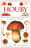 Kniha: Houby (Anna Del Conte a Thomas Laessoe). Fortuna Print, 2004