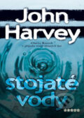Stojaté vody - John Harvey, BB/art, 2006