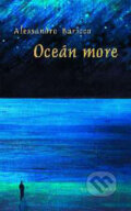 Oceán more - Alessandro Baricco, 2004