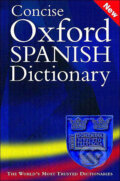 Kniha: Concise Oxford Spanish Dictionary (Oxford University Press). Oxford University Press, 2004