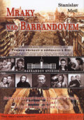 Mraky nad Barrandovem - Stanislav Motl, Rybka Publishers, 2006