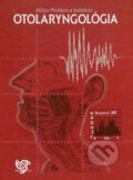 Otolaryngológia - Milan Profant a kol., ARM333, 2000