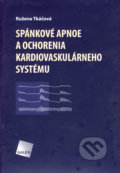 Spánkové apnoe a ochorenia kardiovaskulárneho systému - Ružena Tkáčová, 2006