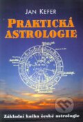 Praktická astrologie - Jan Kefer, Votobia, 2000