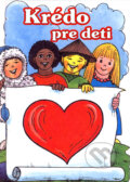 Kniha: Krédo pre deti (Ladislav Fričovský). Tranoscius, 2001