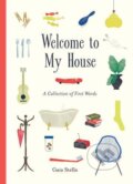 Kniha: Welcome to My House (Gaia Stella). Chronicle Books, 2017