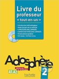 Kniha: Adosphere 2 - Livre du professeur (Marie-Laure Poletti). Hachette Livre International, 2017
