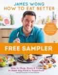 How to Eat Better - James Wong, Mitchell Beazley, 2017