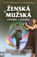 Ženská a mužská energie v pohybu - Andrea Bajnoková, Eva Ružovičová, Eugenika, 2017
