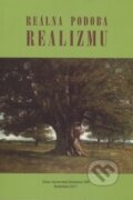Kniha: Reálna podoba realizmu (Ivana Taranenková a Marcela Mikulová). Ústav slovenskej literatúry SAV, 2011