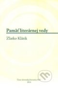 Pamäť literárnej vedy - Timotea Vráblová, Ústav slovenskej literatúry SAV, 2014
