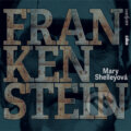 Frankenstein - Mary Shelley, Radioservis, 2017