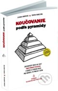 Koučovanie podľa pyramídy - Zuzana Karpinská, Denisa Kmecová, Business Coaching College, 2017