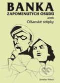 Banka zapomenutých osudů aneb Olšanské střípky - Jaroslav Fritsch, 2003
