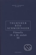 Filosofie 19. a 20. století III - Rainer Thurnher, OIKOYMENH, 2009