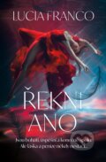 Kniha: Řekni ano (Lucia Franco)