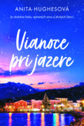 E-kniha: Vianoce pri jazere (Anita Hughes), 2024