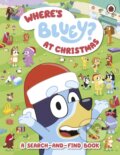 Kniha: Where’s Bluey? At Christmas (Bluey). Ladybird Books, 2024