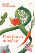 Kniha: Pažitková smyčka (Majka Kukačková)