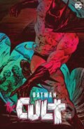 Kniha: Batman The Cult Deluxe Edition (Jim Starlin). DC Comics, 2024