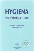 Kniha: Hygiena pre farmaceutov (Martina Dubničková). Univerzita Komenského Bratislava, 2011