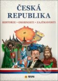 Kniha: Česká republika - historie - osobnosti - zajímavosti (SUN). SUN, 2024