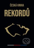 Kniha: Česká kniha rekordů 8 (Luboš Rafaj a Miroslav Marek)